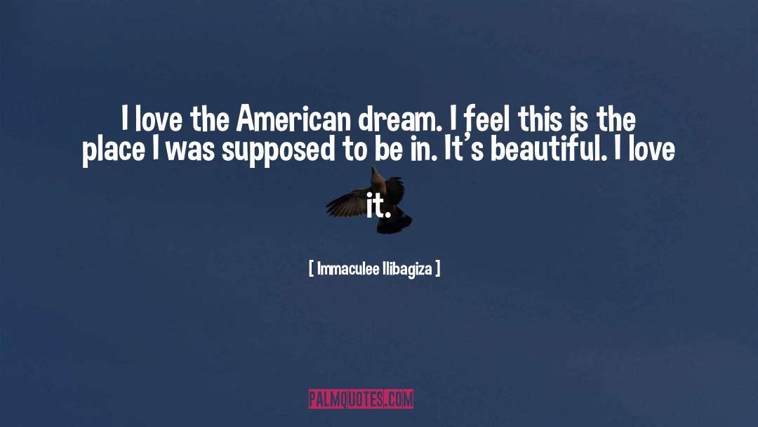 George Milton American Dream quotes by Immaculee Ilibagiza