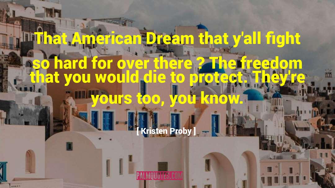 George Milton American Dream quotes by Kristen Proby