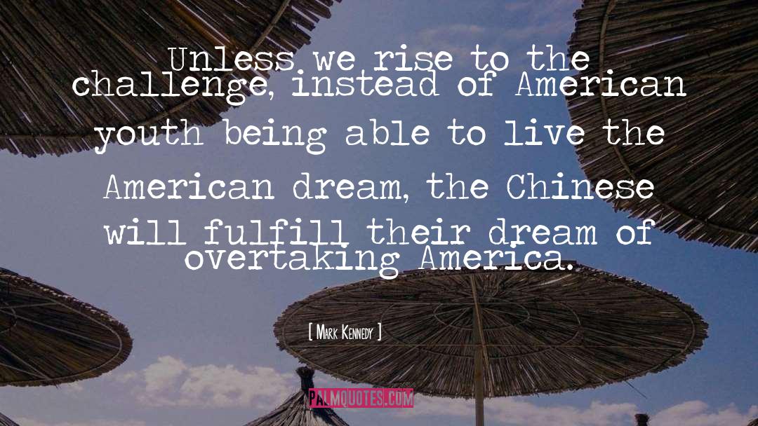 George Milton American Dream quotes by Mark Kennedy