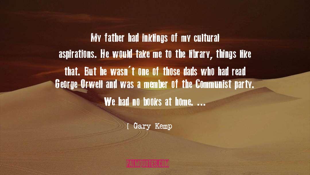 George Orwell quotes by Gary Kemp
