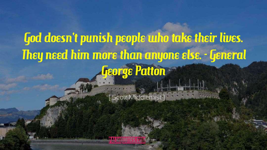 George Patton quotes by Scott Middlemist