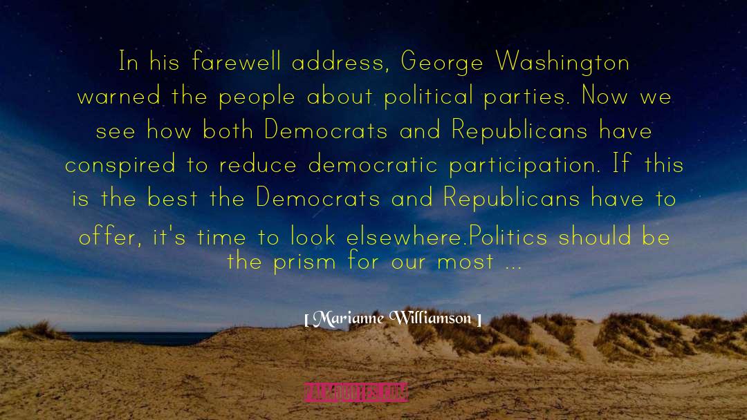 George Washington Farewell Address Neutrality quotes by Marianne Williamson
