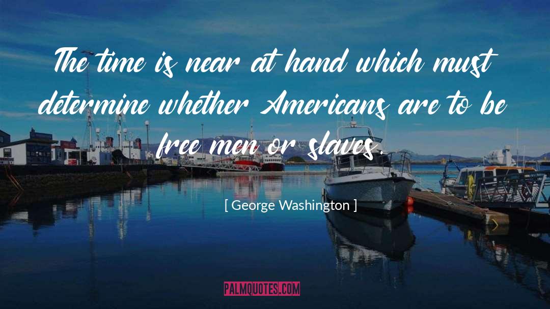 George Weasly quotes by George Washington