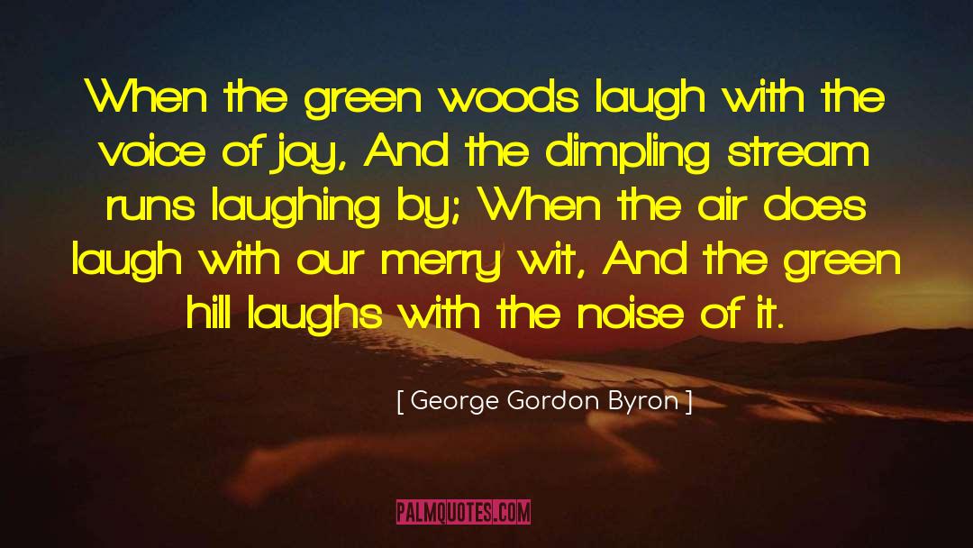 George Wrotham quotes by George Gordon Byron