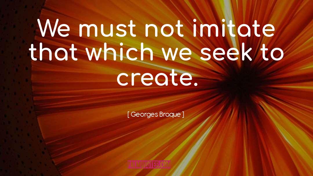 Georges Louis Leclerc quotes by Georges Braque
