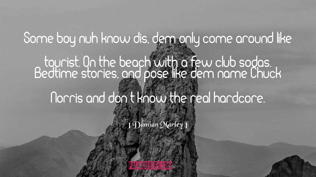 Georgian Inn Beach Club quotes by Damian Marley
