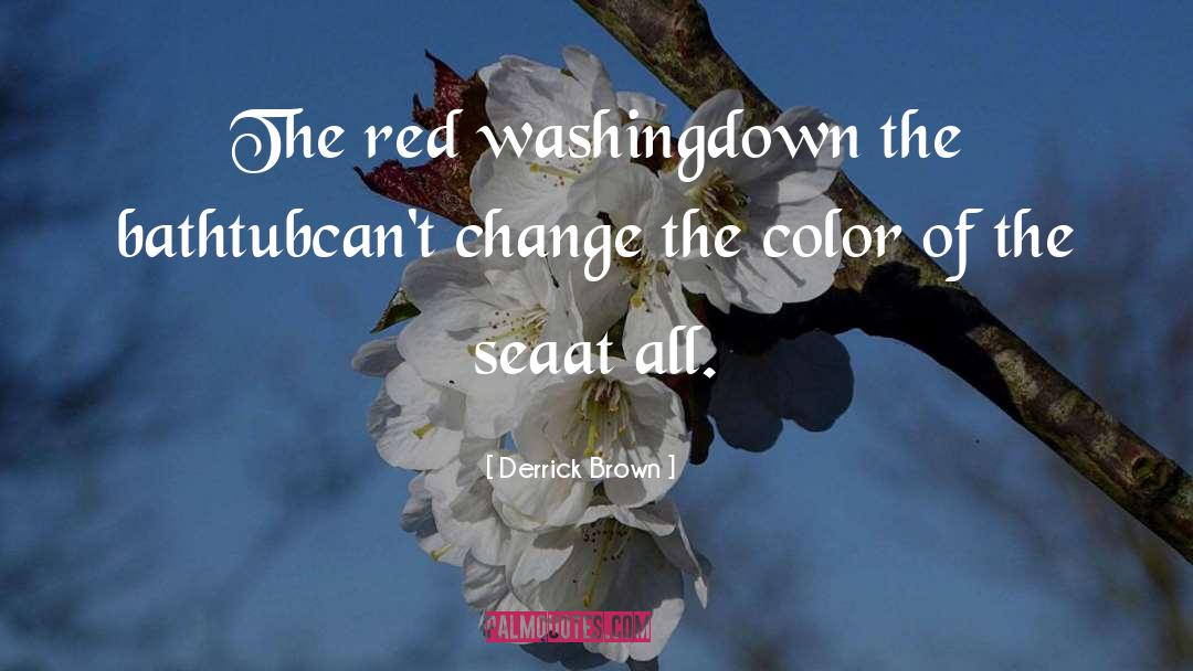 Georgian Poetry quotes by Derrick Brown