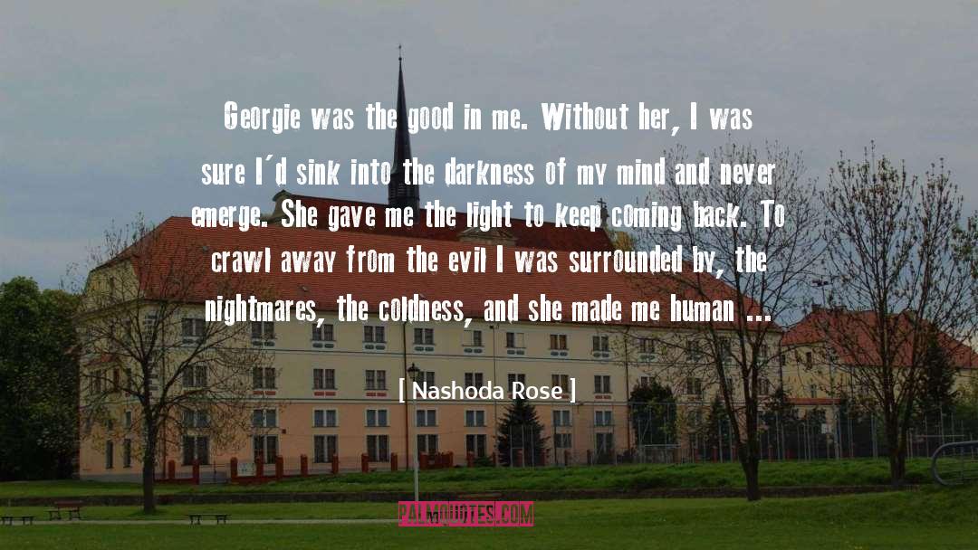 Georgie quotes by Nashoda Rose