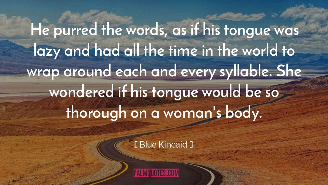 Georgina Kincaid quotes by Blue Kincaid