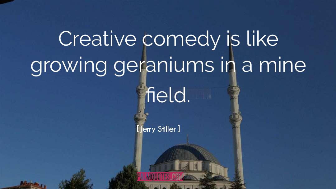 Geraniums quotes by Jerry Stiller