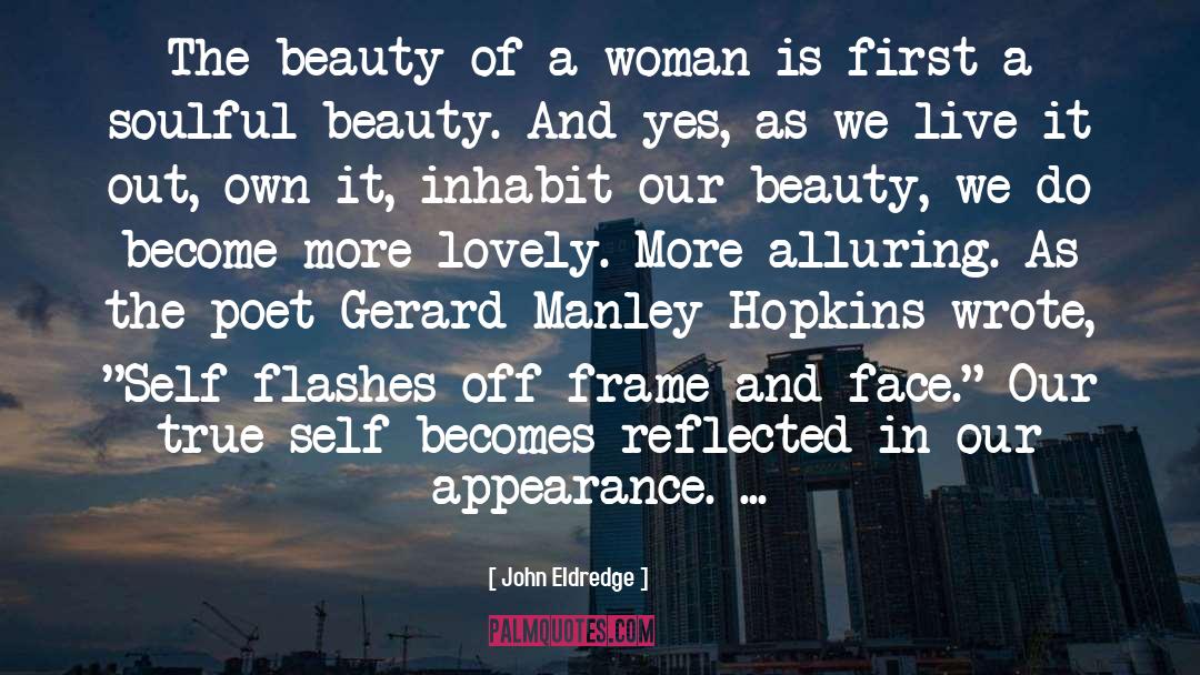 Gerard Manley Hopkins quotes by John Eldredge