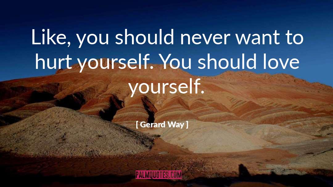 Gerard Way quotes by Gerard Way