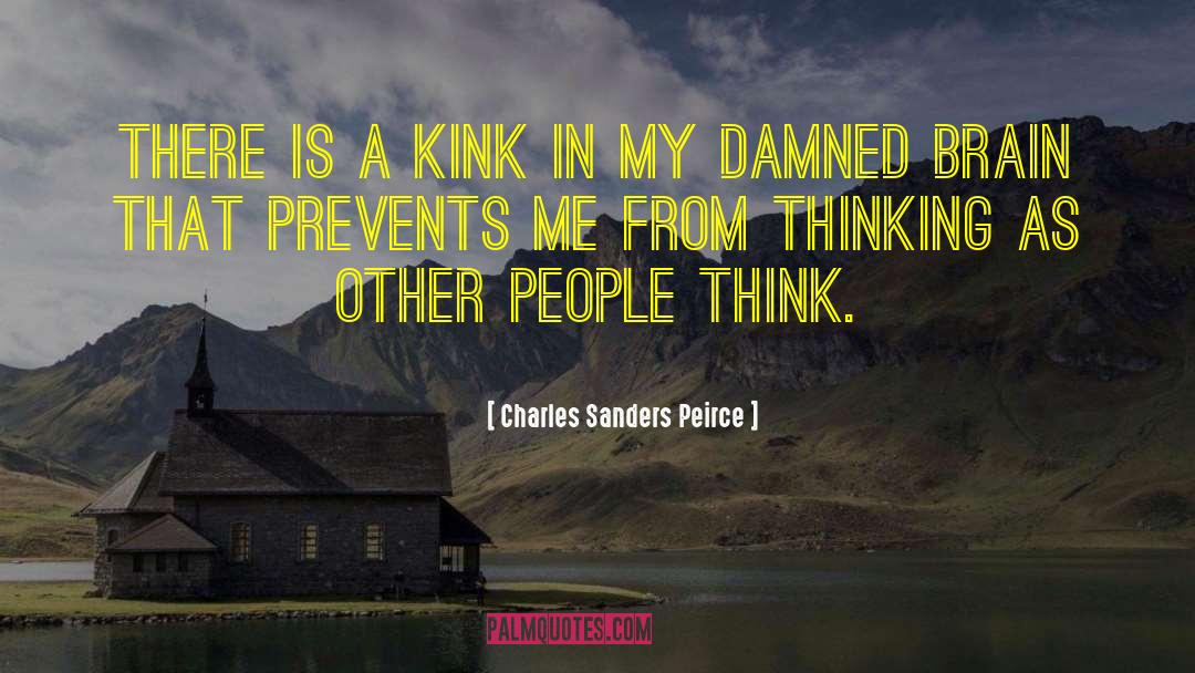 Geraud Sanders quotes by Charles Sanders Peirce