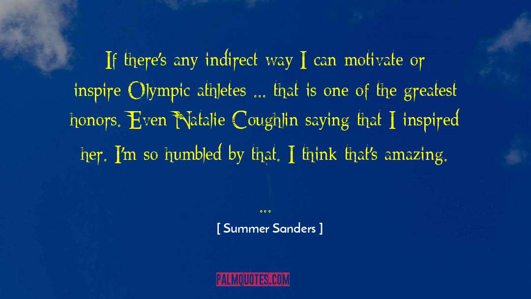 Geraud Sanders quotes by Summer Sanders