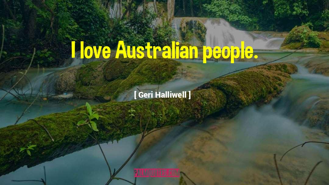 Geri quotes by Geri Halliwell