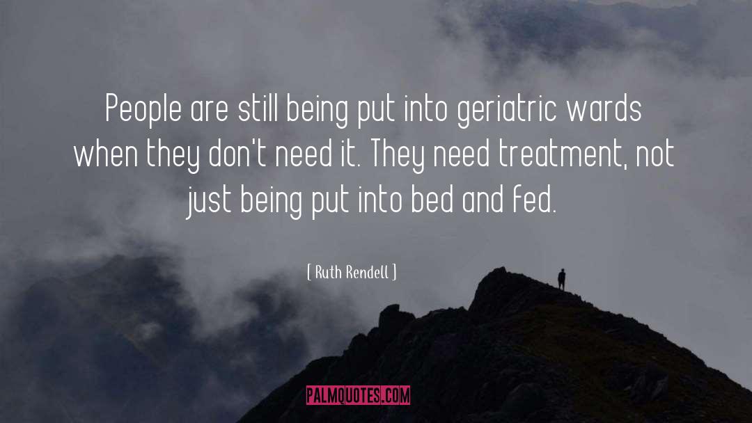 Geriatric quotes by Ruth Rendell