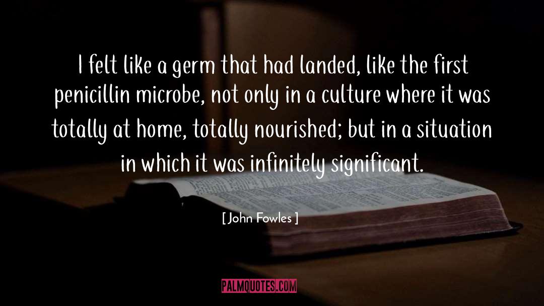 Germ quotes by John Fowles