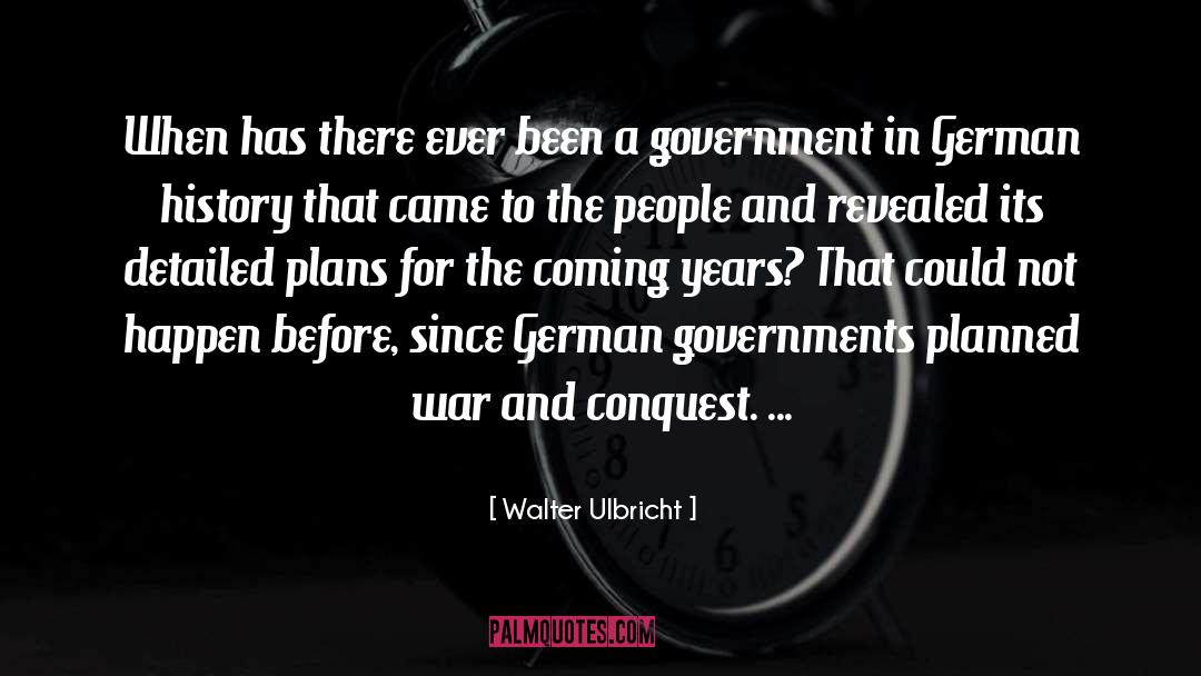 German History quotes by Walter Ulbricht