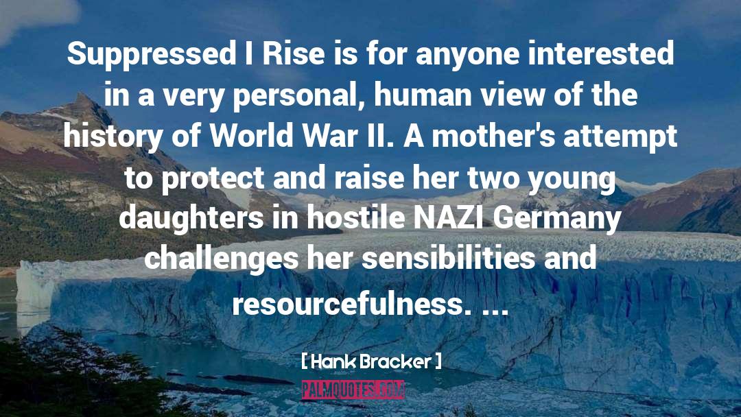 German History quotes by Hank Bracker