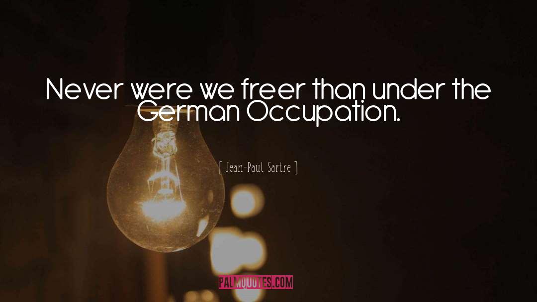 German Occupation quotes by Jean-Paul Sartre