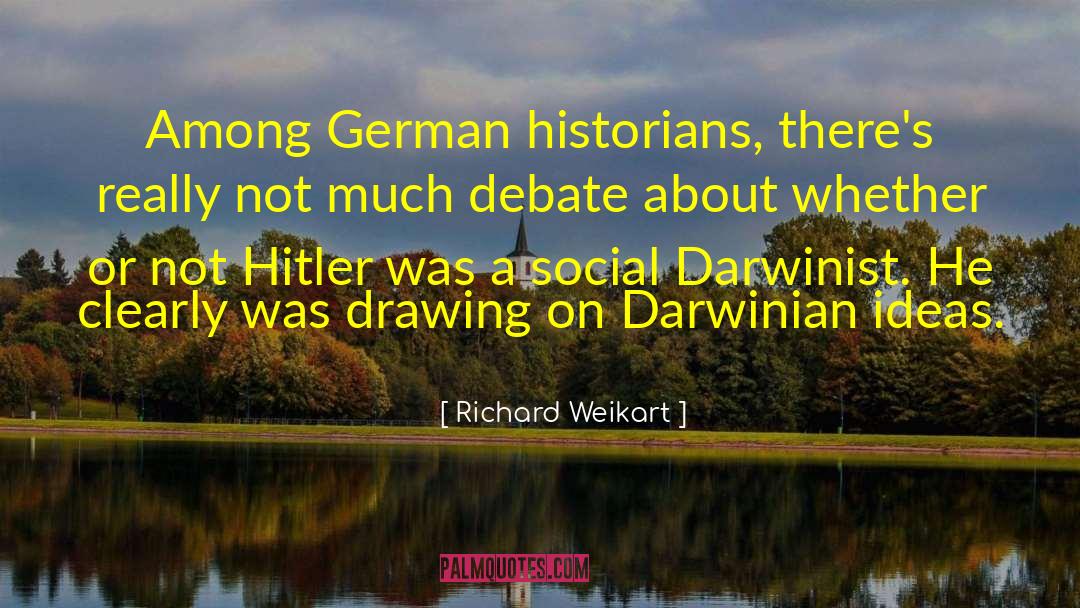 German Philosopher quotes by Richard Weikart