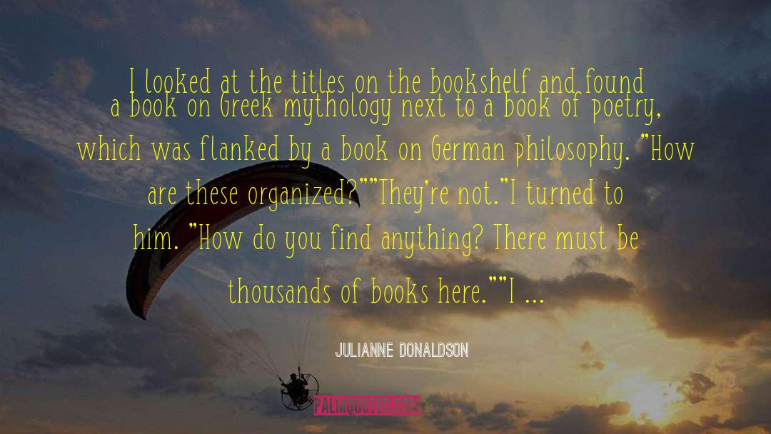 German Philosophy quotes by Julianne Donaldson