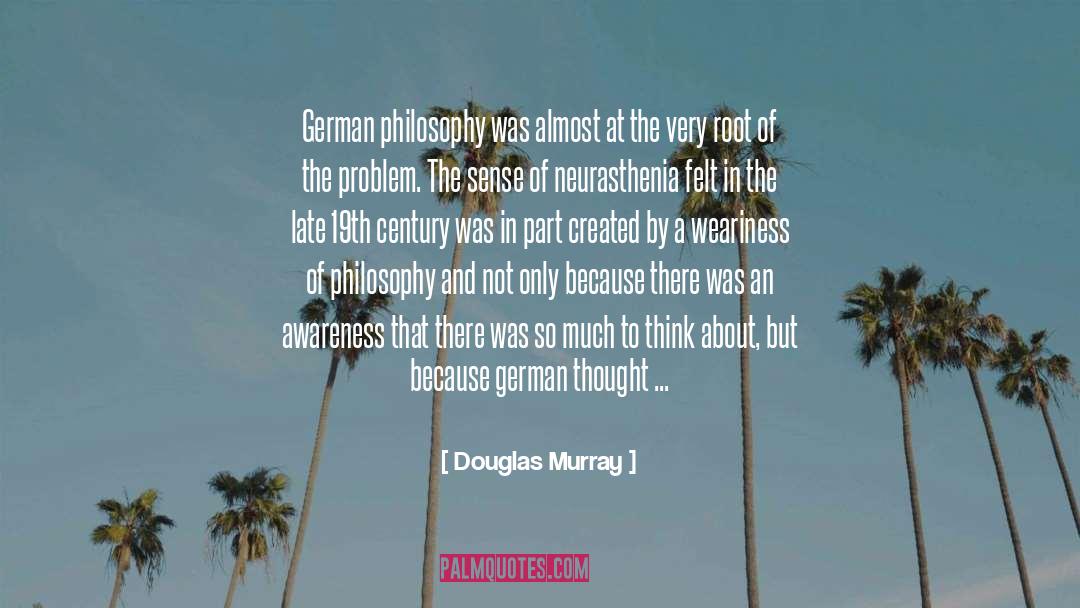 German Philosophy quotes by Douglas Murray