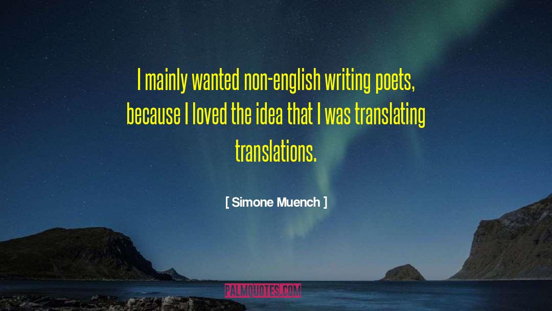 German Poet quotes by Simone Muench