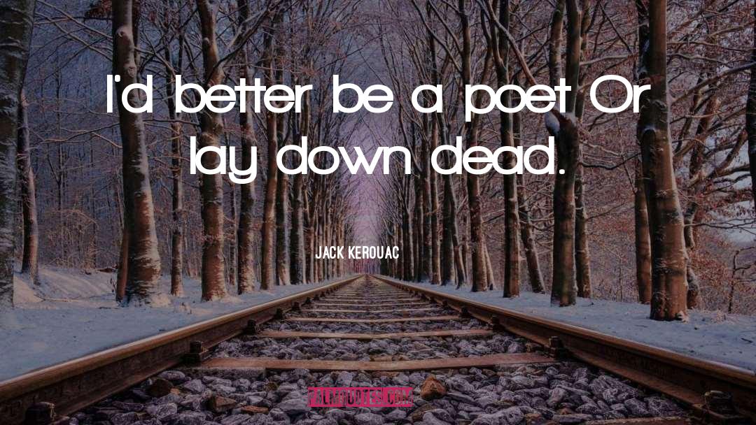 German Poet quotes by Jack Kerouac