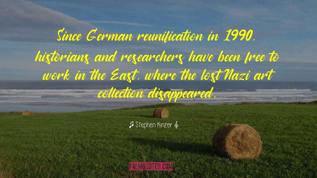 German Reunification quotes by Stephen Kinzer
