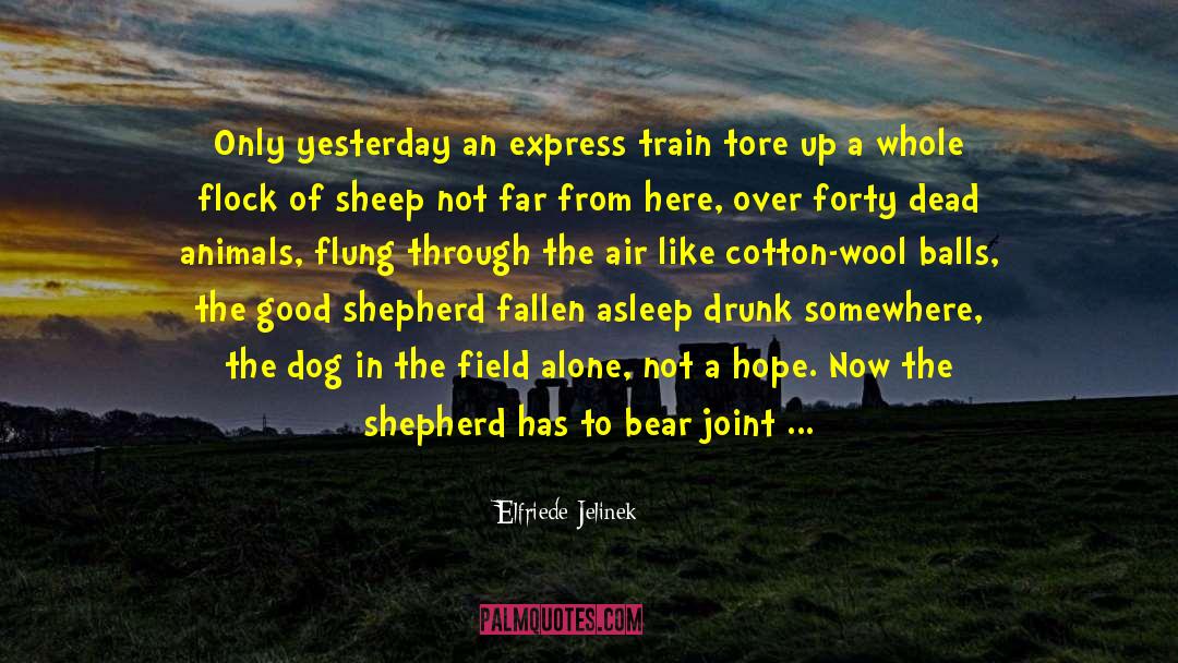 German Shepherd quotes by Elfriede Jelinek