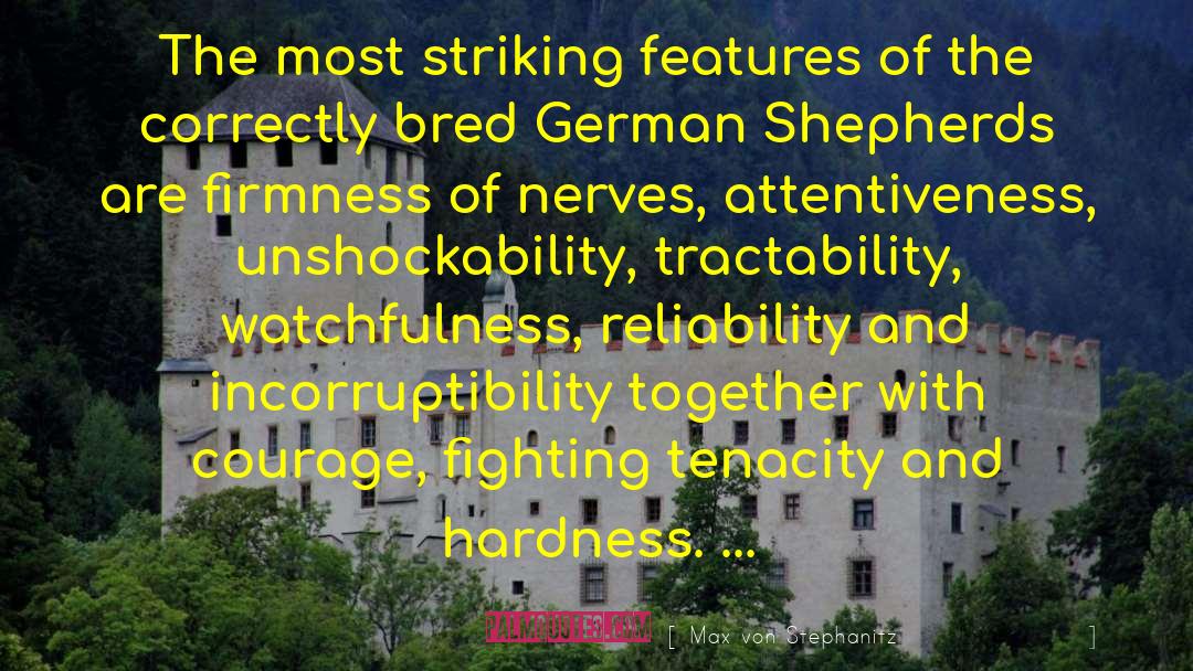 German Shepherds quotes by Max Von Stephanitz