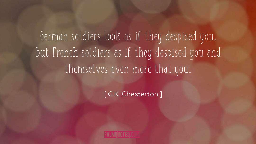 German Soldiers quotes by G.K. Chesterton