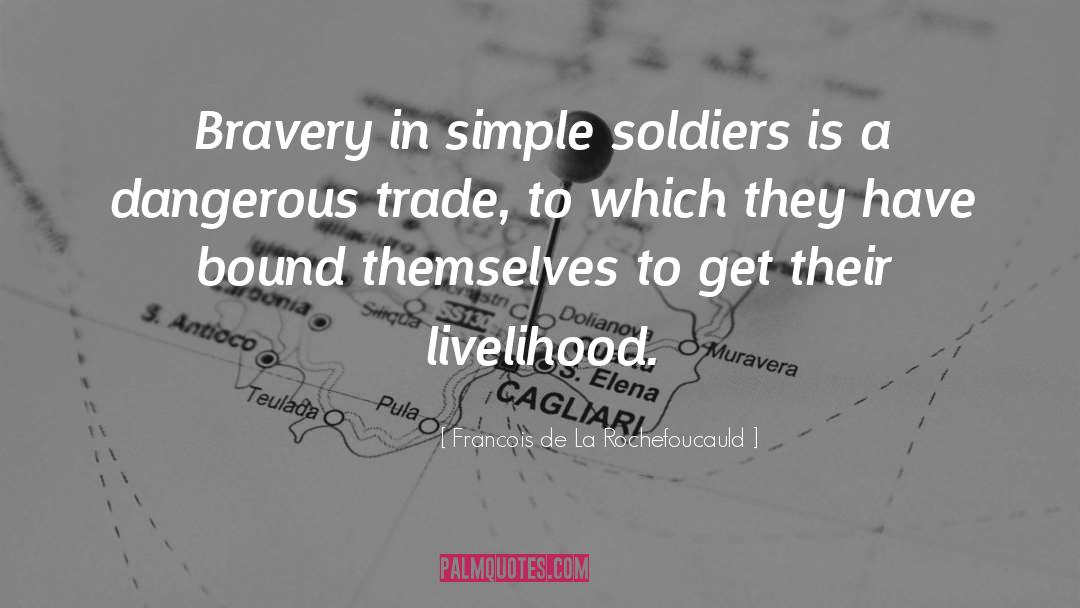 German Soldiers quotes by Francois De La Rochefoucauld