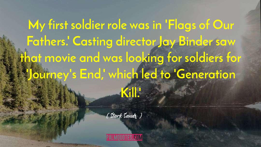 German Soldiers quotes by Stark Sands