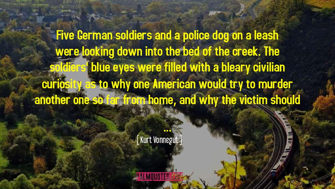 German Soldiers quotes by Kurt Vonnegut