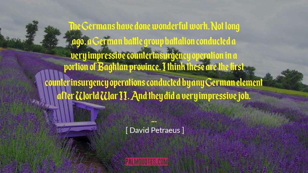 German Soldiers quotes by David Petraeus
