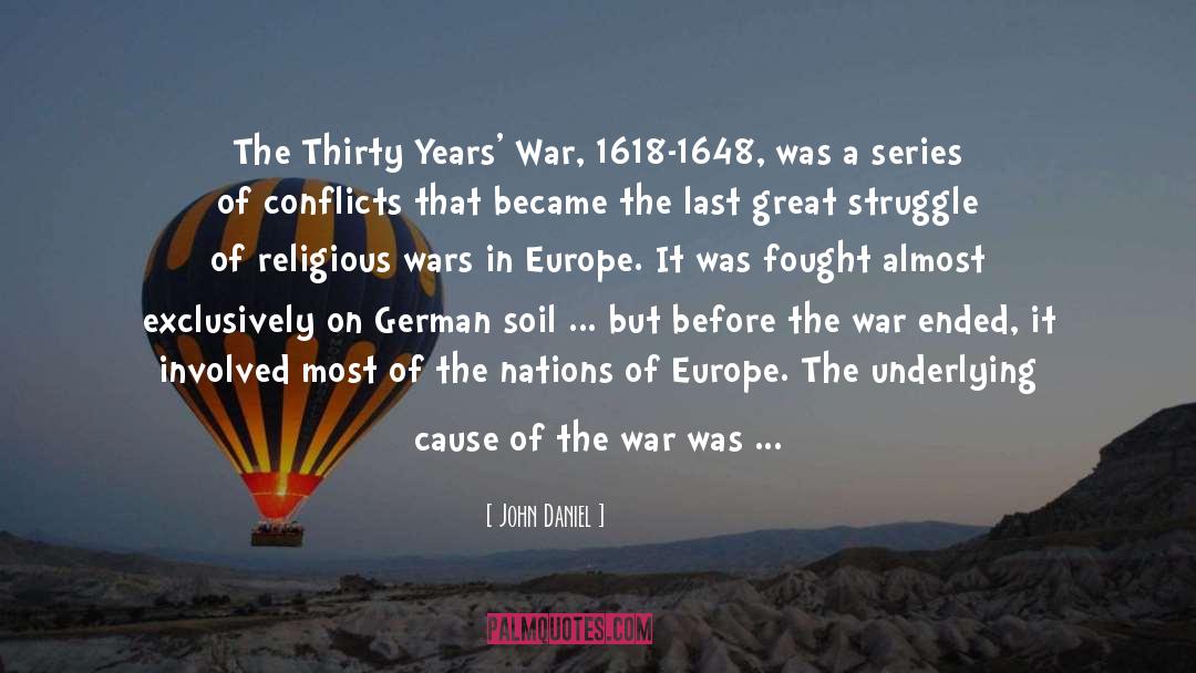 German Soldiers quotes by John Daniel