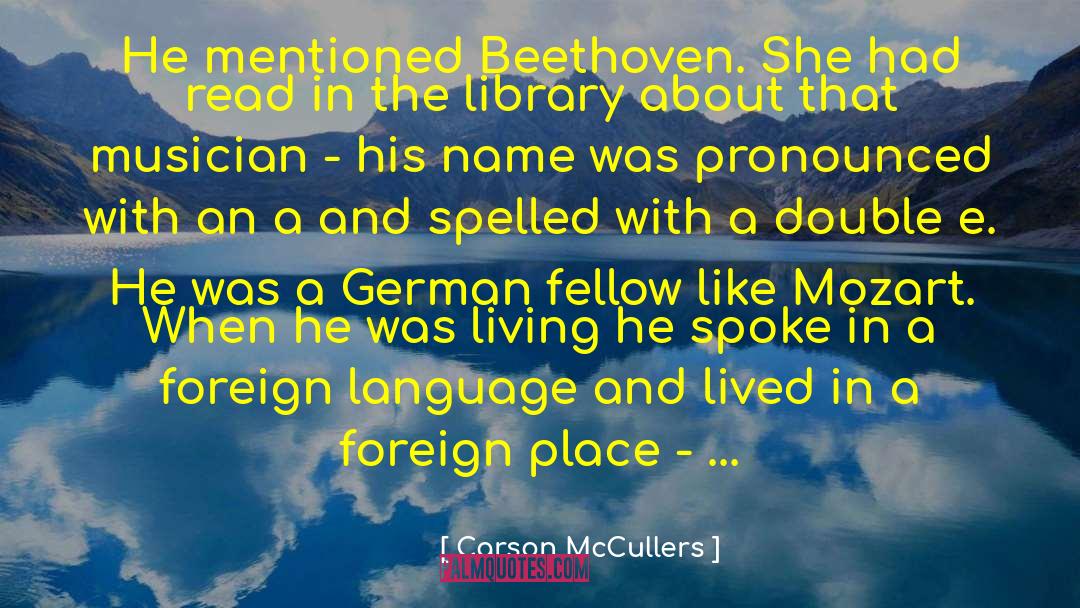 German Universities quotes by Carson McCullers