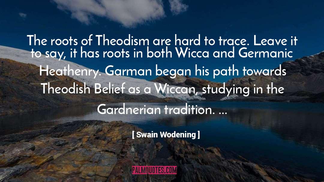 Germanic Kindgom quotes by Swain Wodening