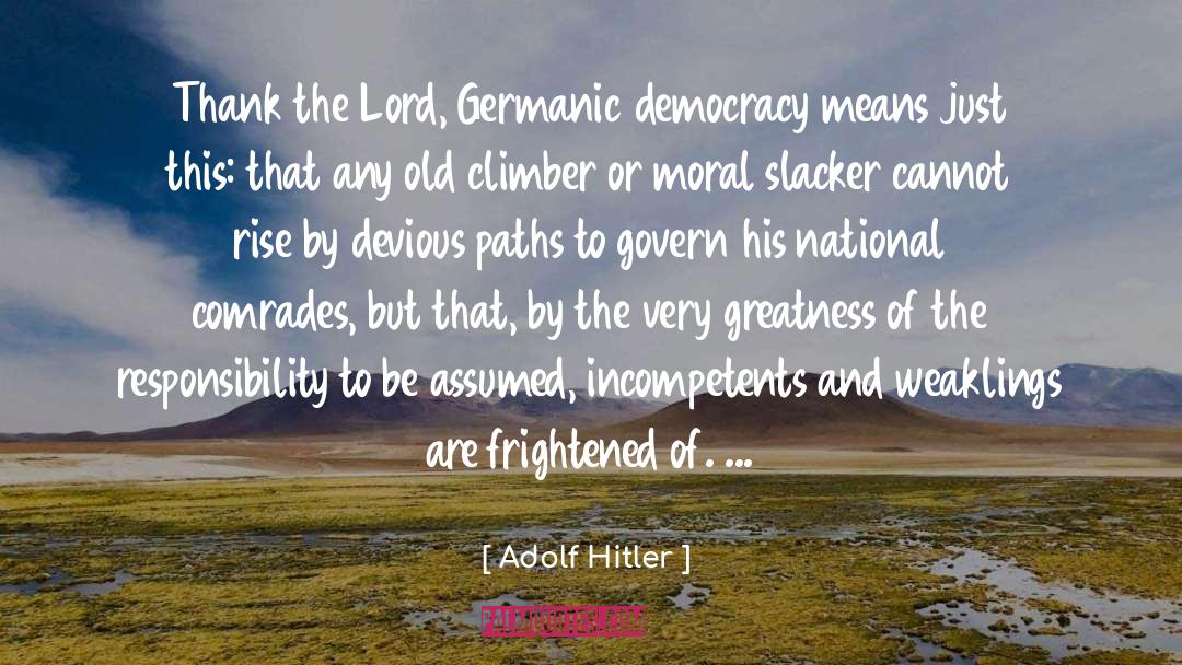 Germanic Kindgom quotes by Adolf Hitler
