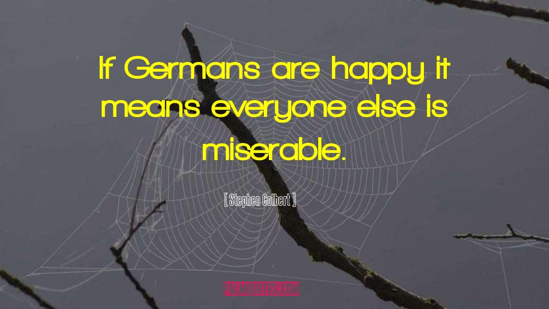 Germans quotes by Stephen Colbert