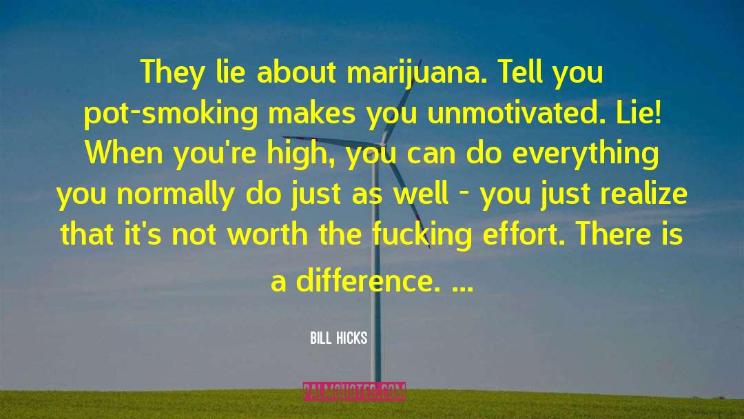 Germinate Marijuana quotes by Bill Hicks