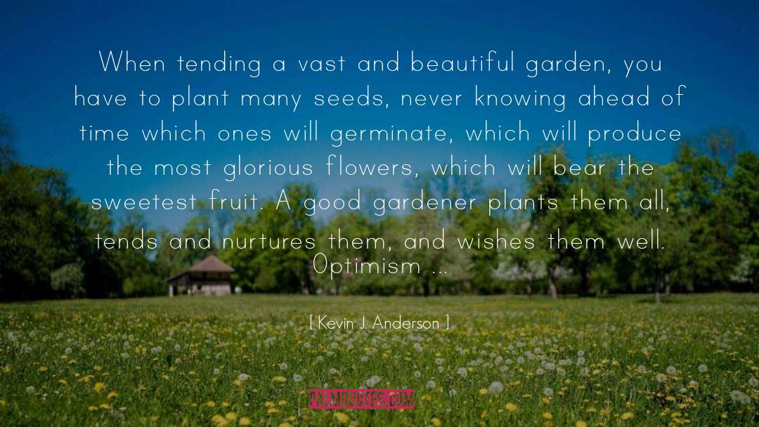 Germinate quotes by Kevin J. Anderson