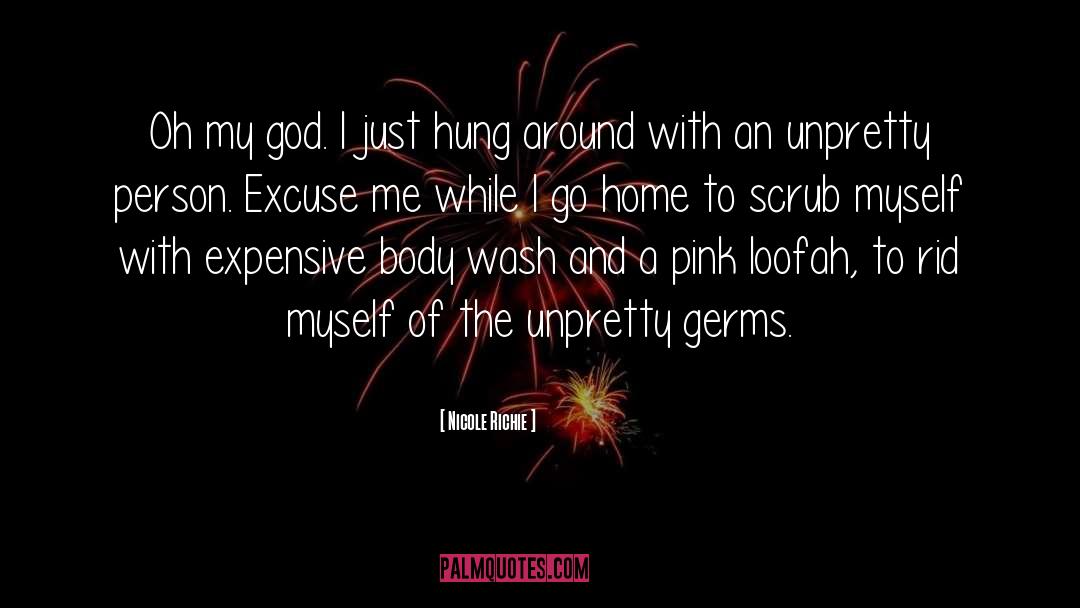 Germs quotes by Nicole Richie
