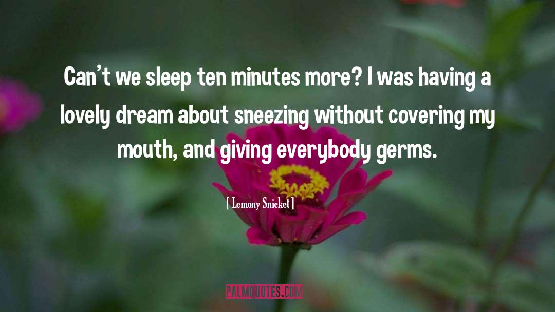 Germs quotes by Lemony Snicket
