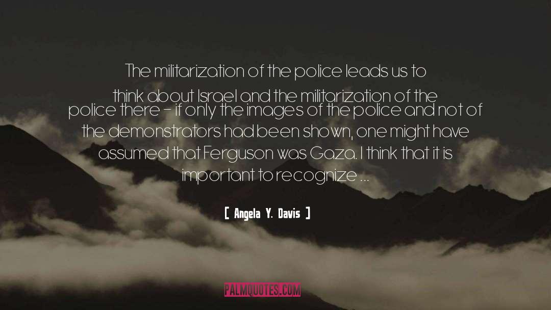 Gerona Police quotes by Angela Y. Davis