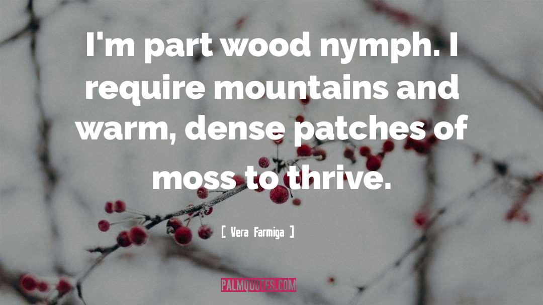 Gerron Moss quotes by Vera Farmiga