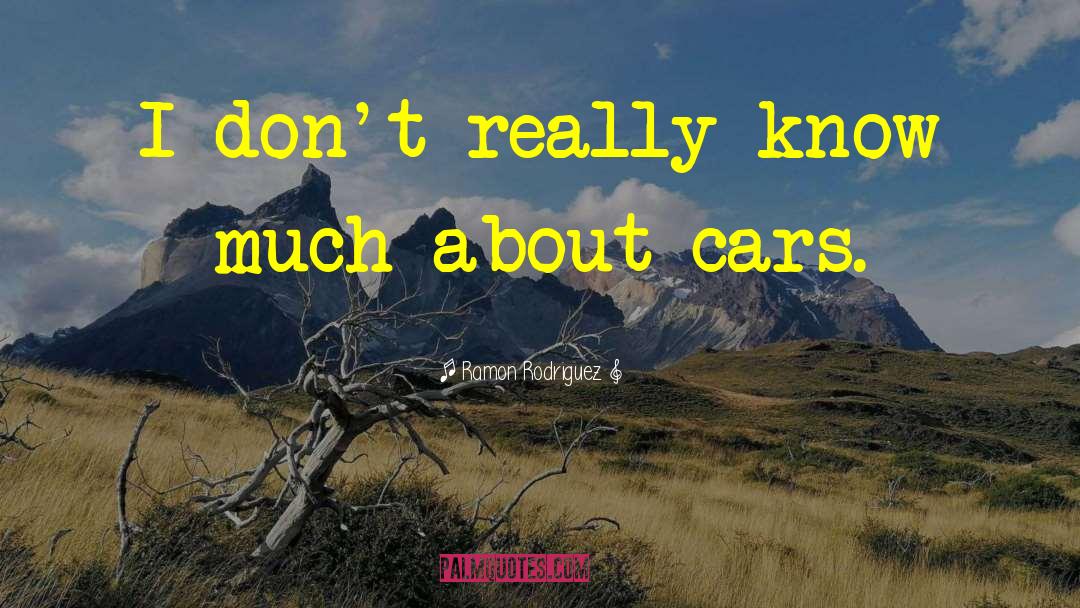 Gerrys Used Cars quotes by Ramon Rodriguez