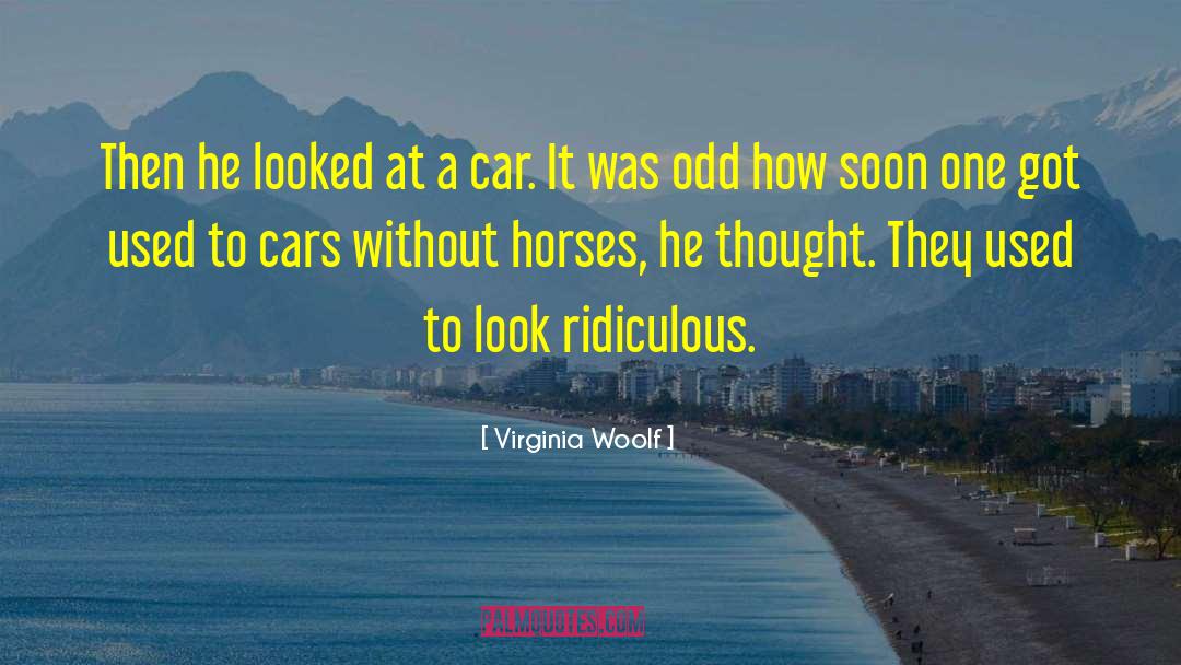 Gerrys Used Cars quotes by Virginia Woolf